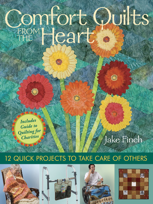Title details for Comfort Quilts from the Heart by Jake Finch - Available